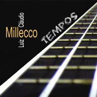 Capa do álbum TEMPOS de Luiz Cláudio Millecco