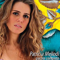 Capa do álbum PACOTE COMPLETO de Patrícia Mellodi